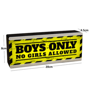 boys only allowed light dimensions